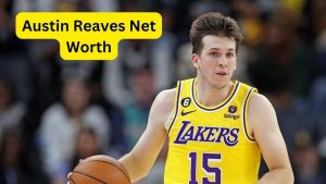 Austin Reaves net worth