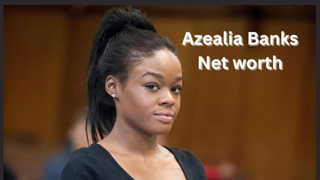 Azealia Banks net worth