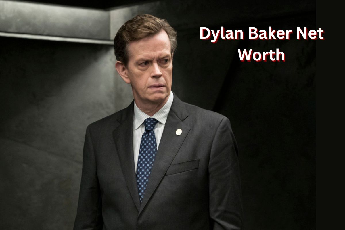 Dylan-Baker-Net-Worth