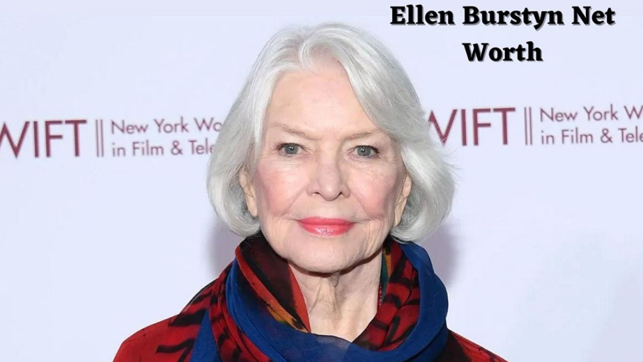 Ellen Burstyn Net Worth