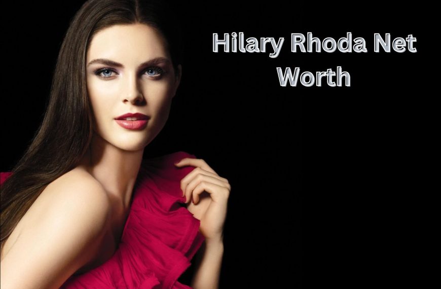 Hilary-Rhoda-Net-Worth