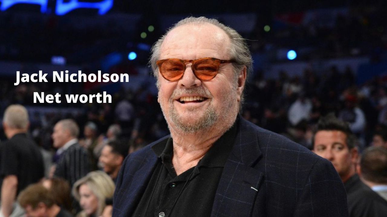 Jack Nicholson net worth