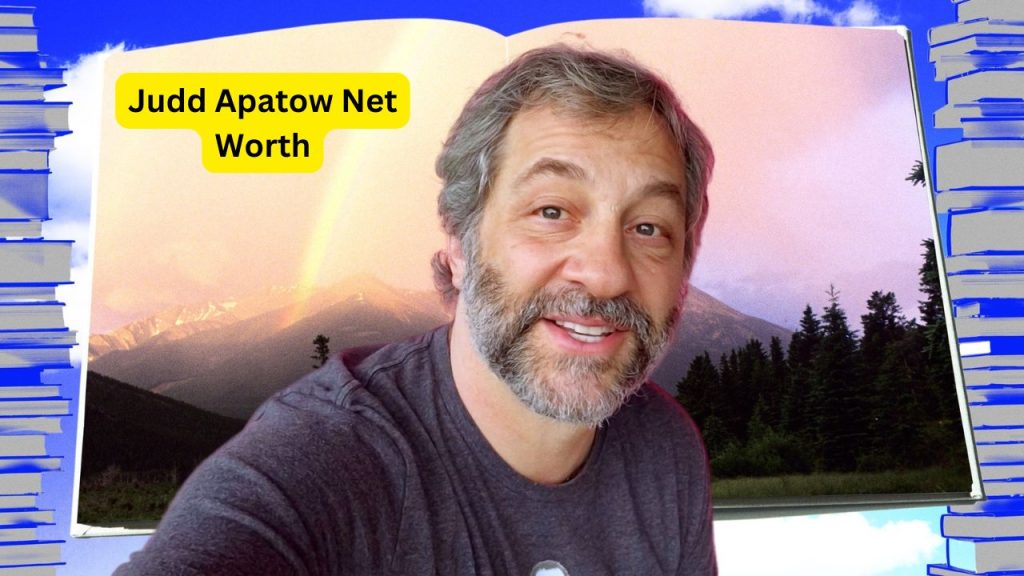 Judd Apatow Net Worth