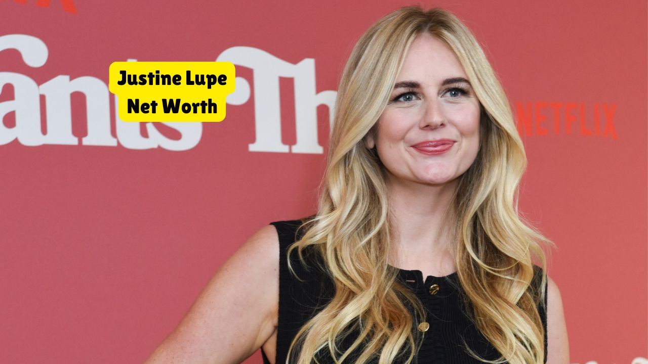 Justine Lupe Net Worth