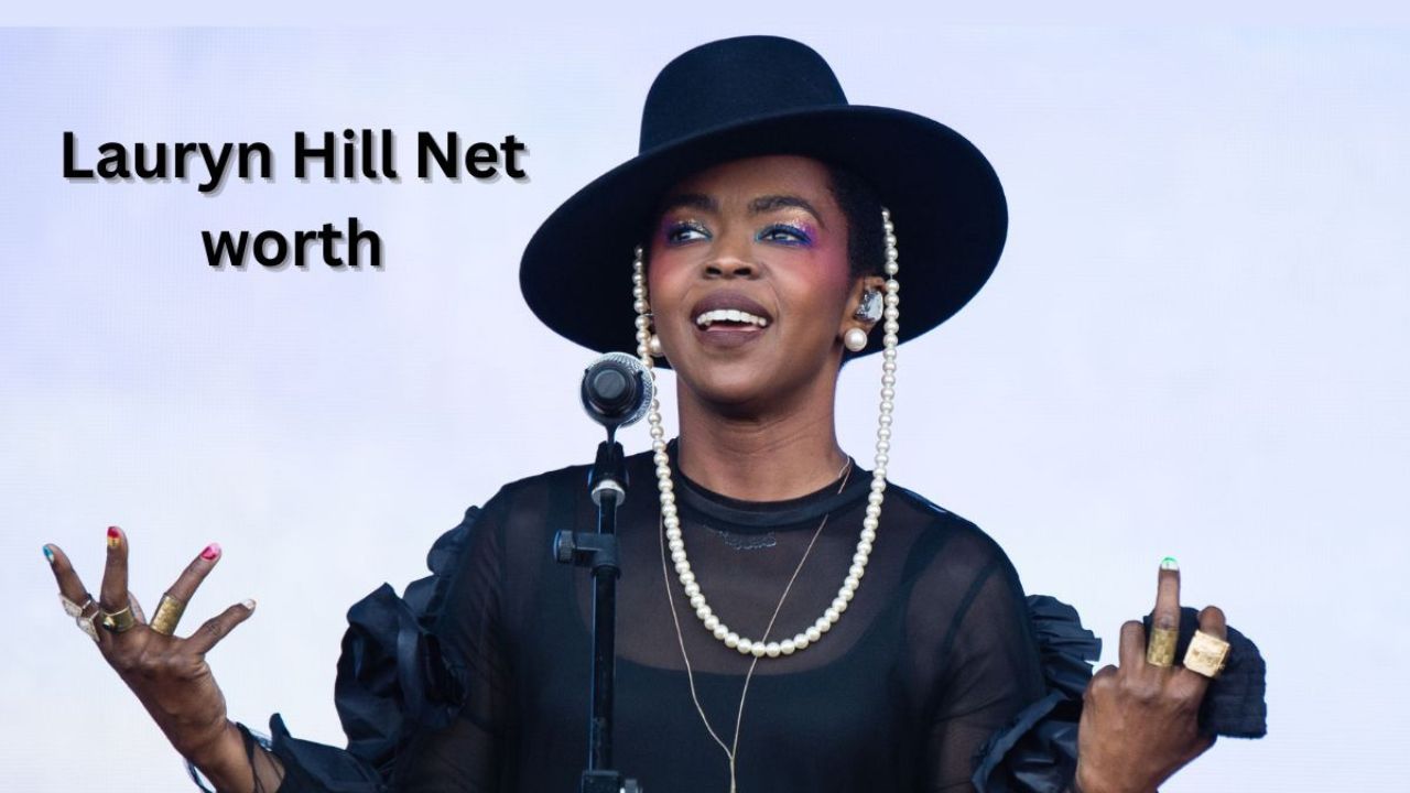 Lauryn Hill net worth