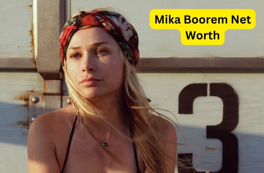 Mika-Boorem-Net-Worth