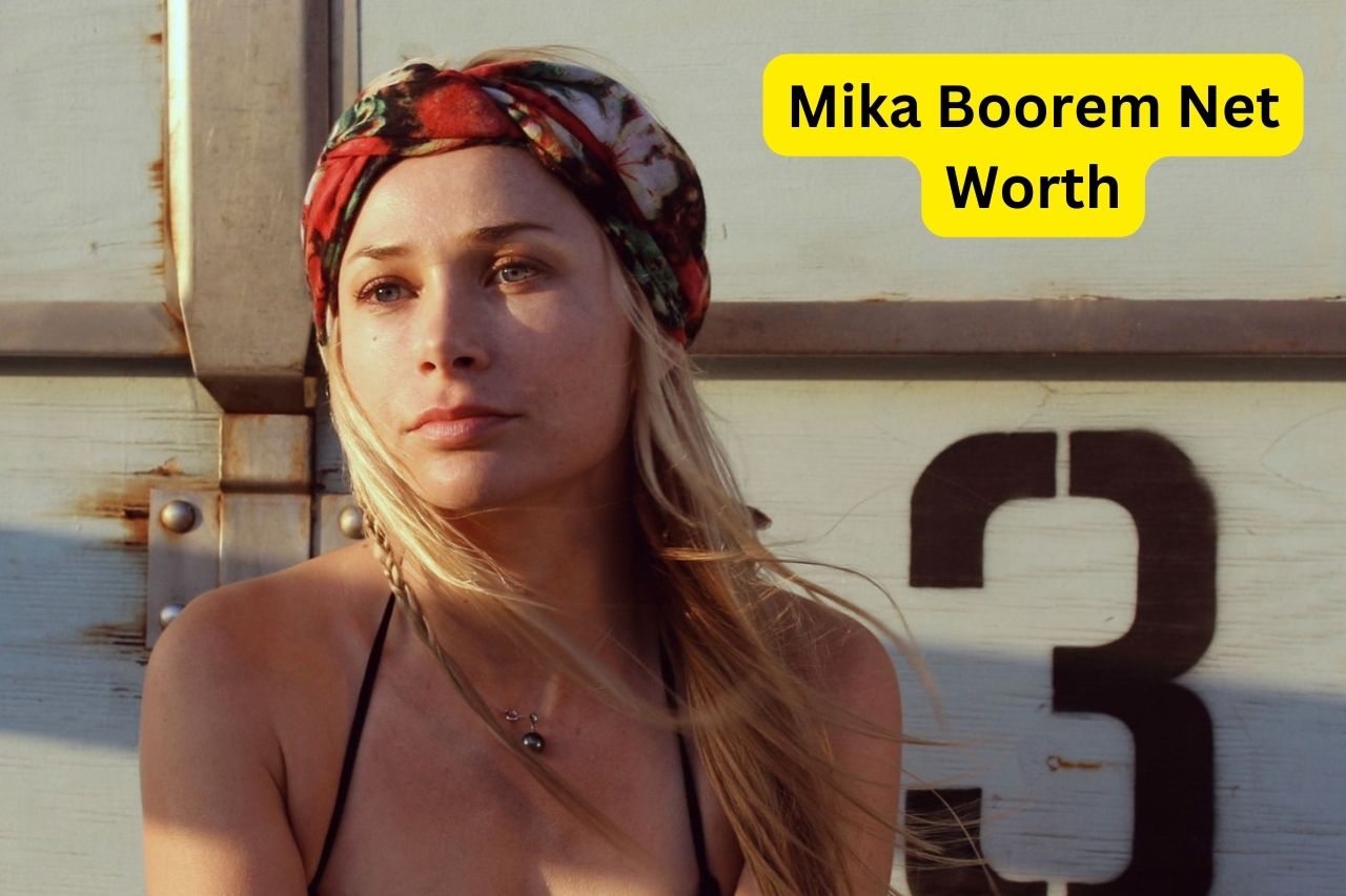 Mika-Boorem-Net-Worth