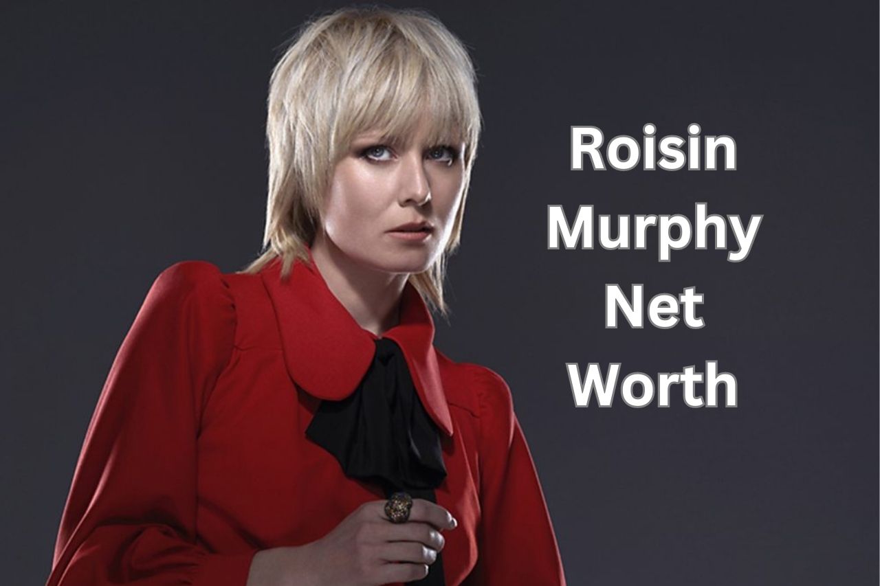 Roisin-Murphy-Net-Worth