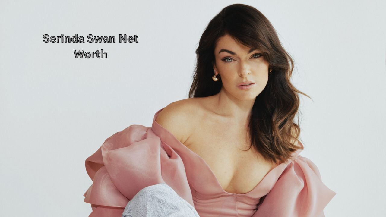 Serinda Swan Net Worth