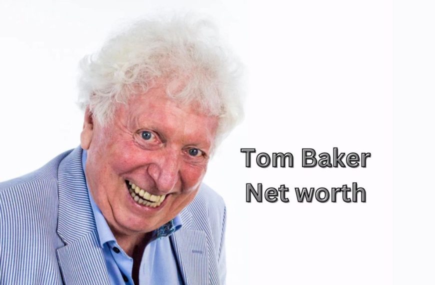 Tom Baker net worth