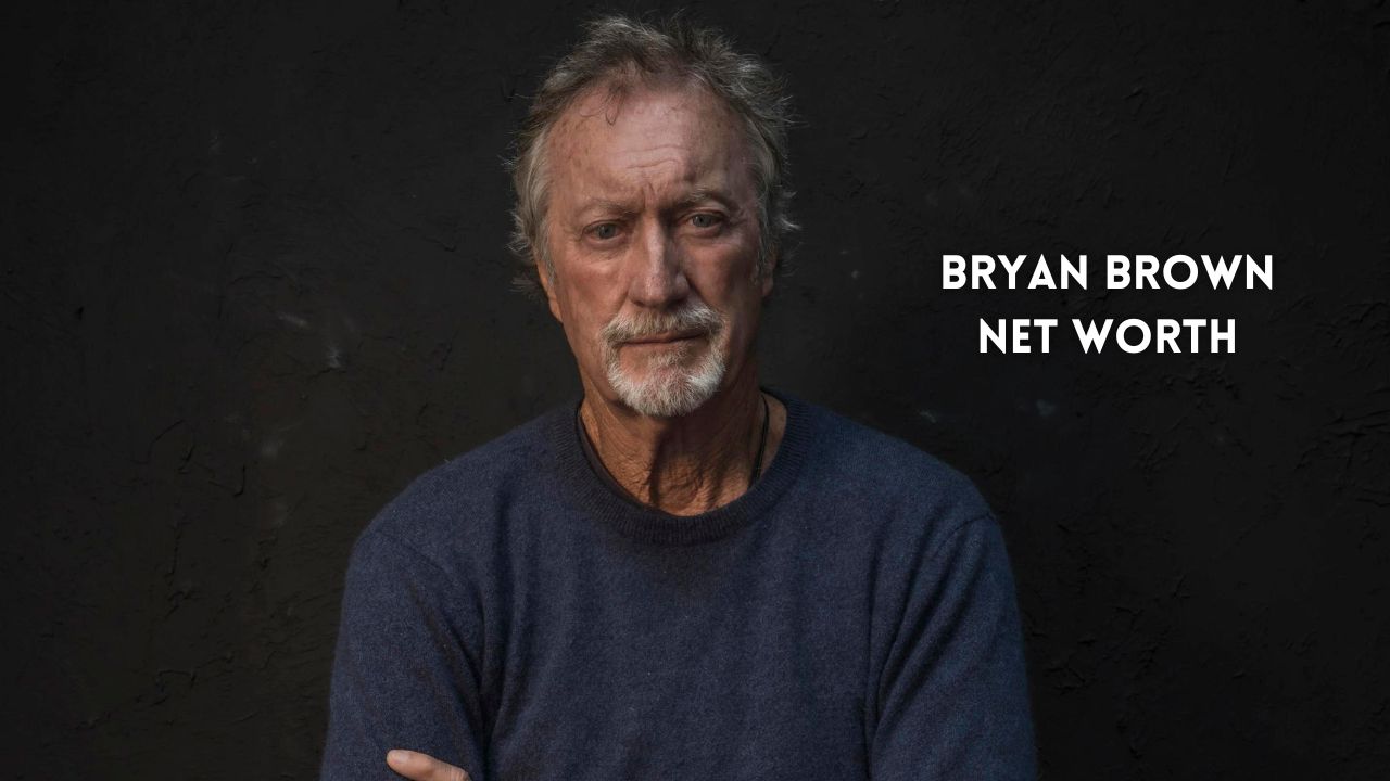 Bryan Brown Net Worth