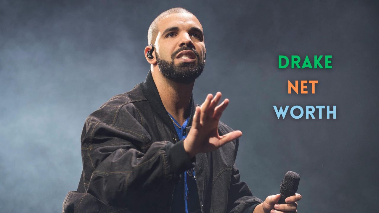 Drake Net Worth