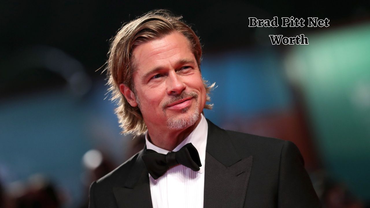 Brad Pitt Net Worth