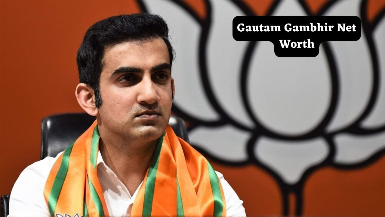 Gautam Gambhir Net Worth