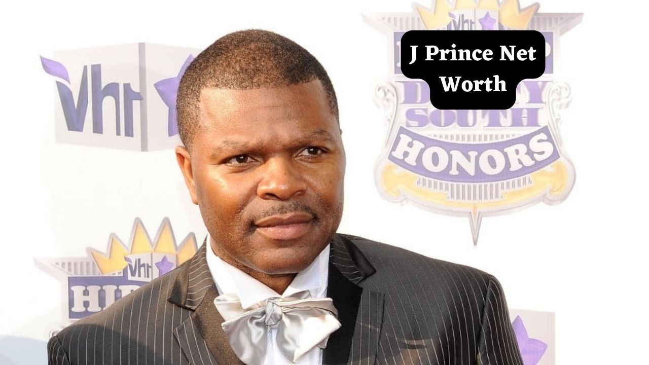 J Prince Net Worth