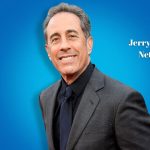 Jerry Seinfeld Net Worth