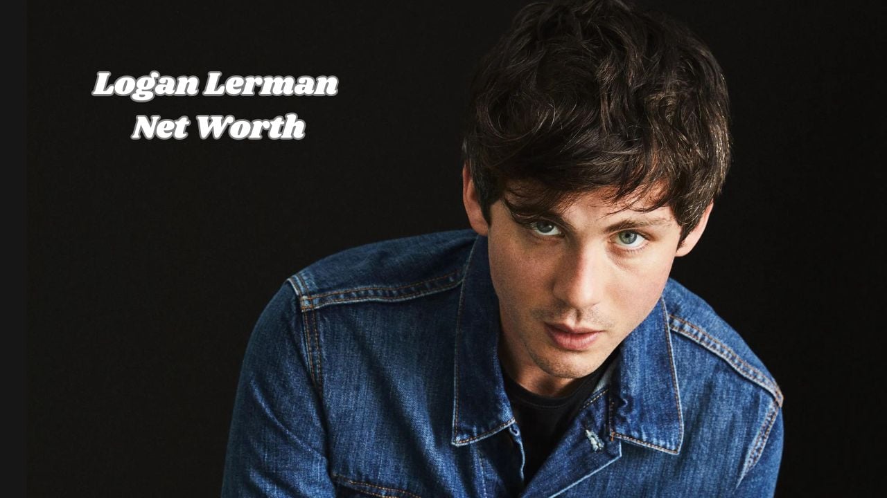 Logan Lerman Net Worth