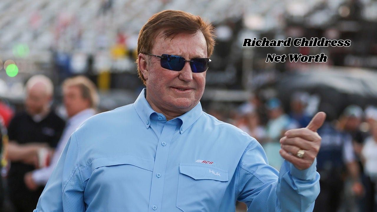 Richard Childress net worth