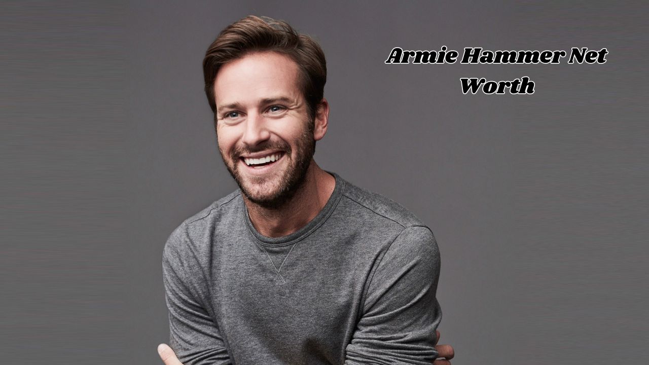 armie-hammer-net-worth