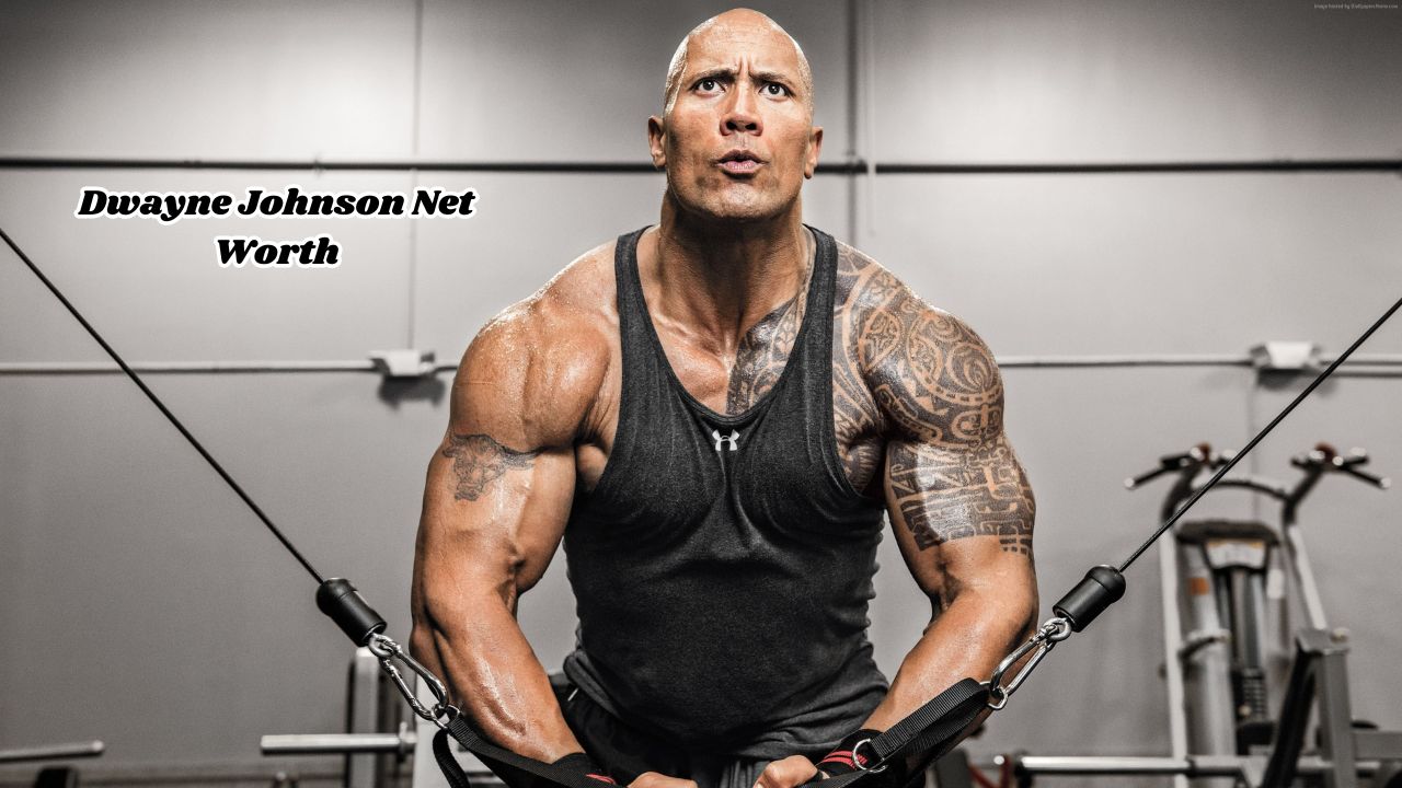 Dwayne Johnson net worth