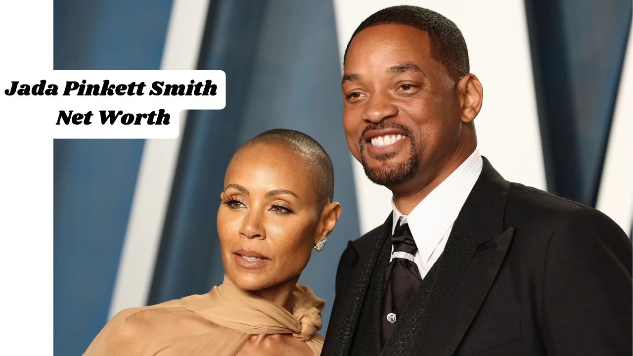 Jada Pinkett Smith Net Worth