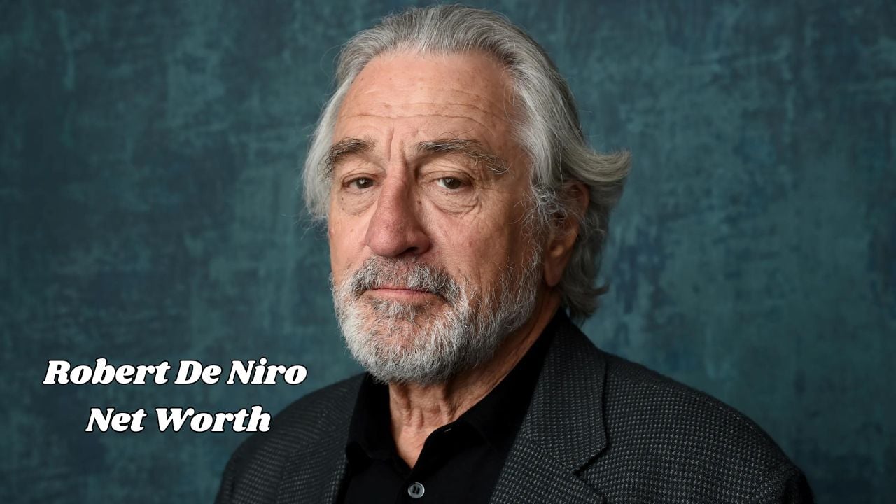 Robert De Niro Net Worth