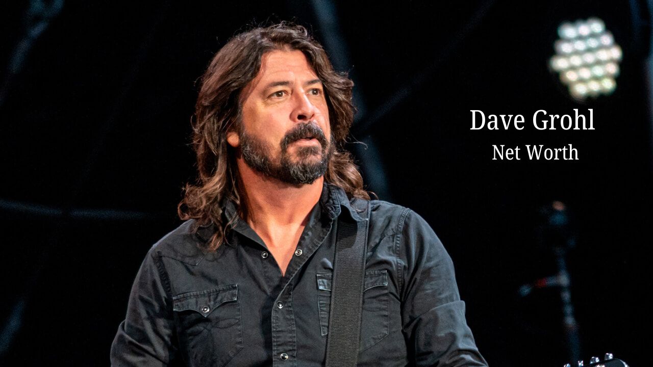 Dave Grohl Net Worth