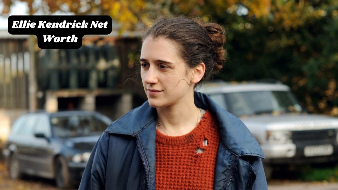 Ellie Kendrick Net Worth