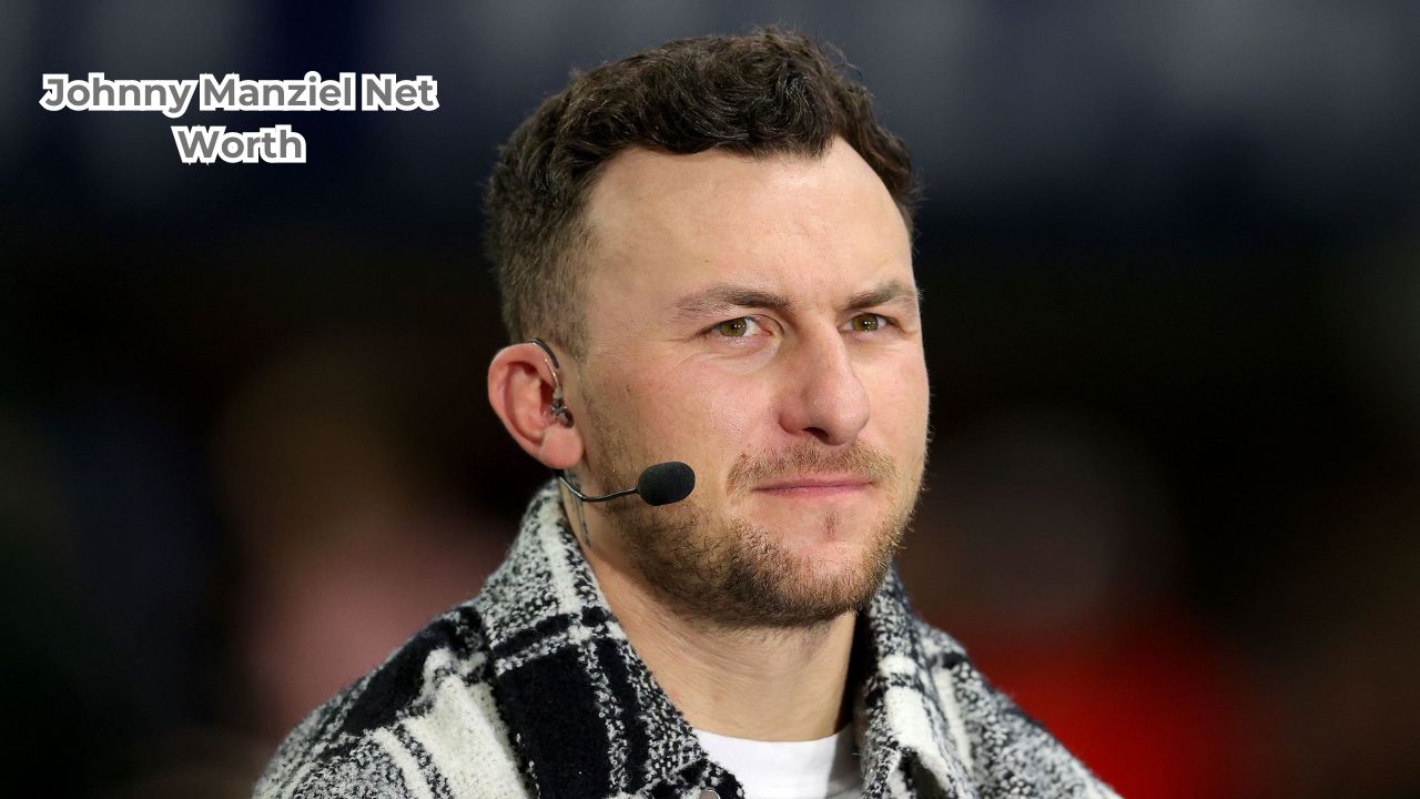 Johnny Manziel Net Worth