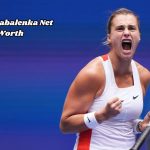 Aryna Sabalenka Net Worth