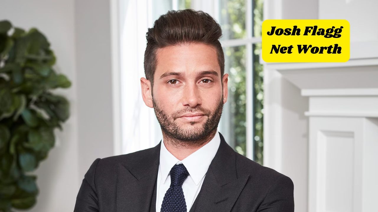 Josh Flagg Net Worth