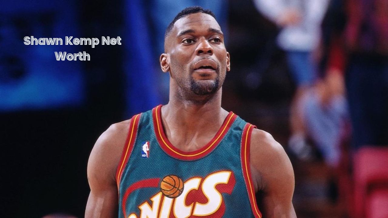 Shawn Kemp Net Worth